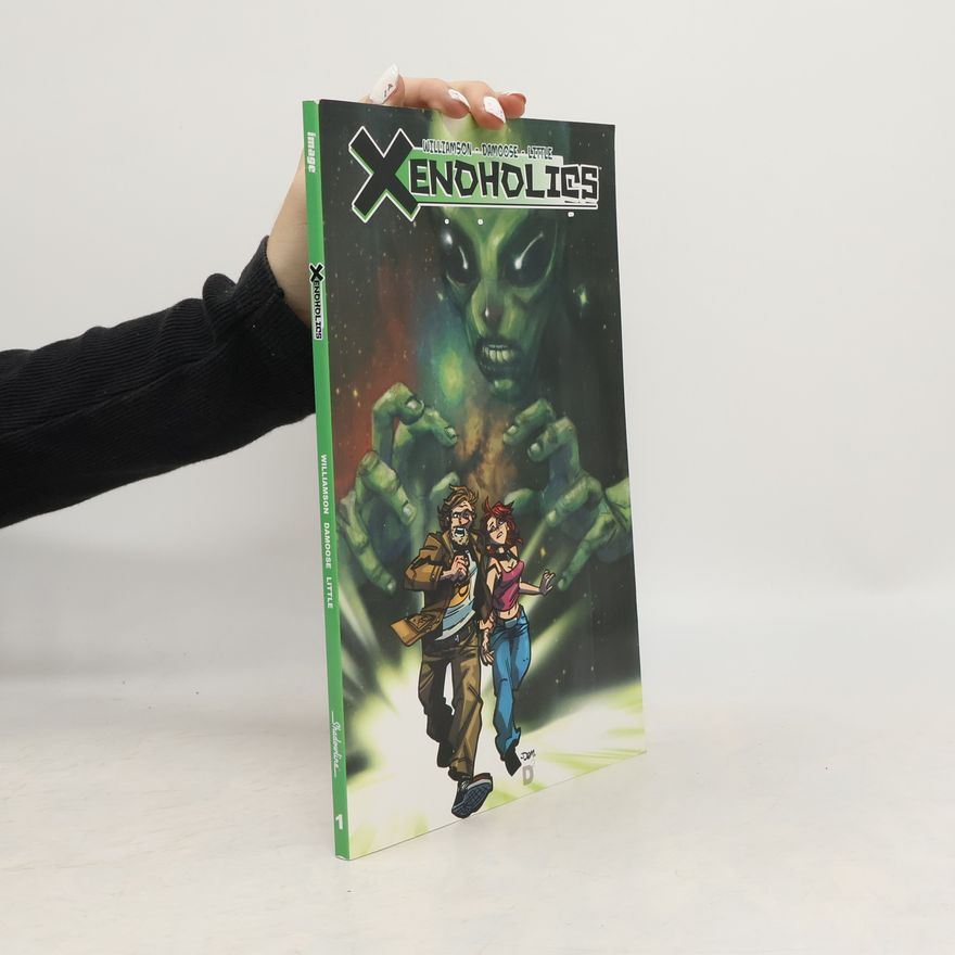 Joshua Williamson Xenoholics Volume 1