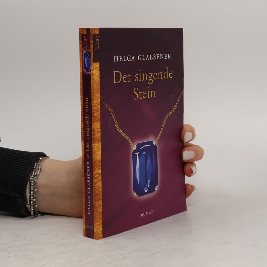 Helga Glaesener Der singende Stein