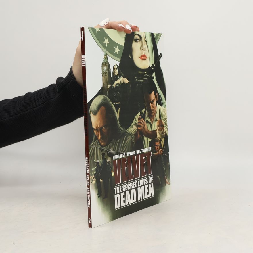 Ed Brubaker Velvet Volume 2: The Secret Lives of Dead Men