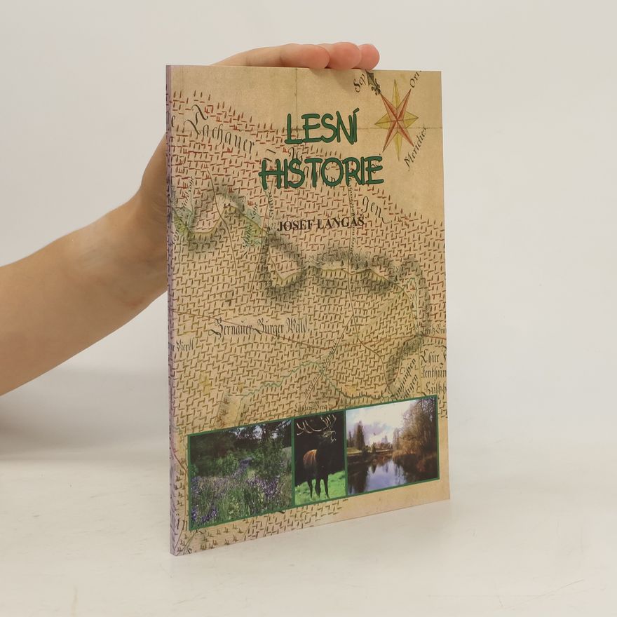 Josef Langáš Lesní historie