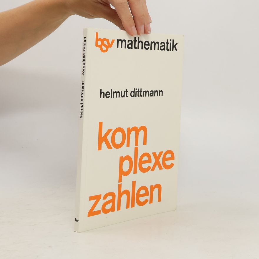 Helmunt Dittmann Komplexe Zahlen