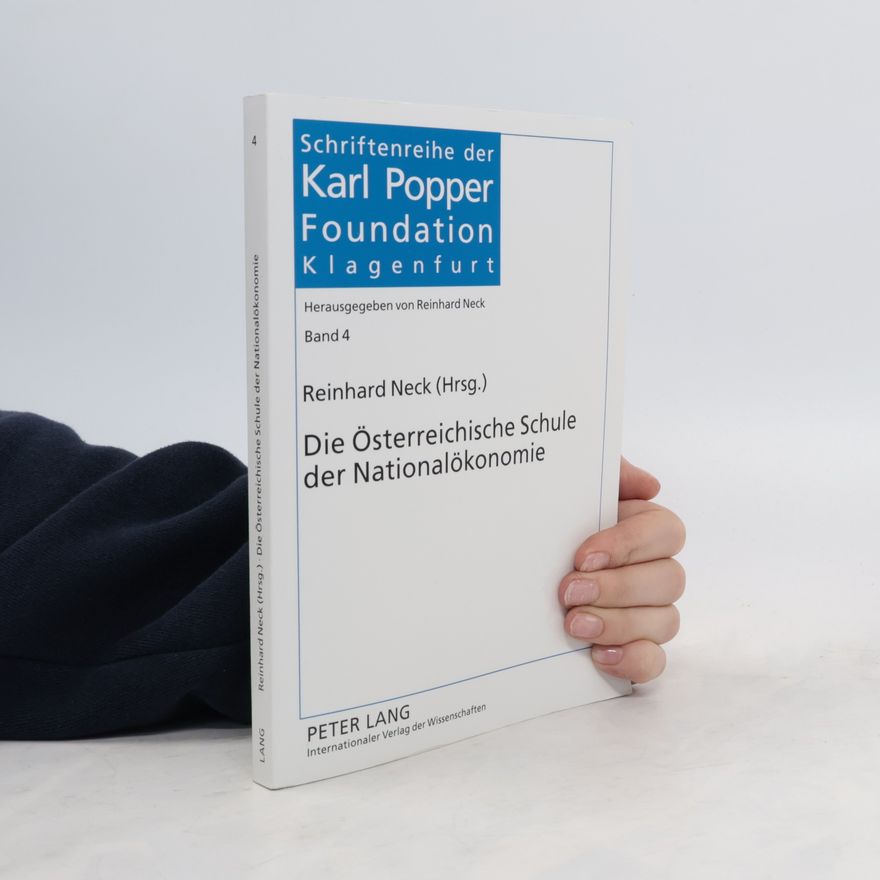 Reinhard Neck Die Österreichische Schule der Nationalökonomie