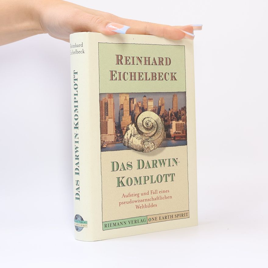 Reinhard Eichelbeck Das Darwin-Komplott