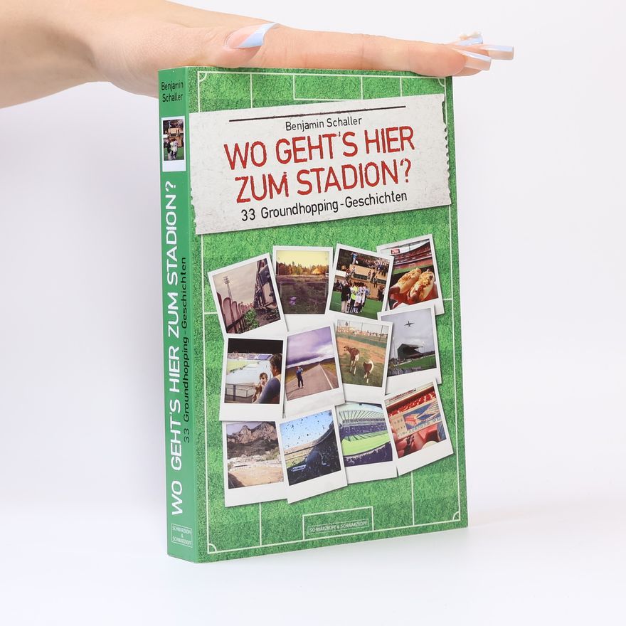 Benjamin Schaller Wo geht's hier zum Stadion?