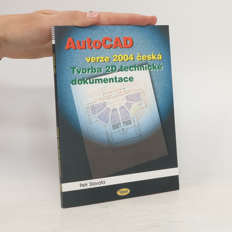Petr Slavata AutoCad verze 2004 česká