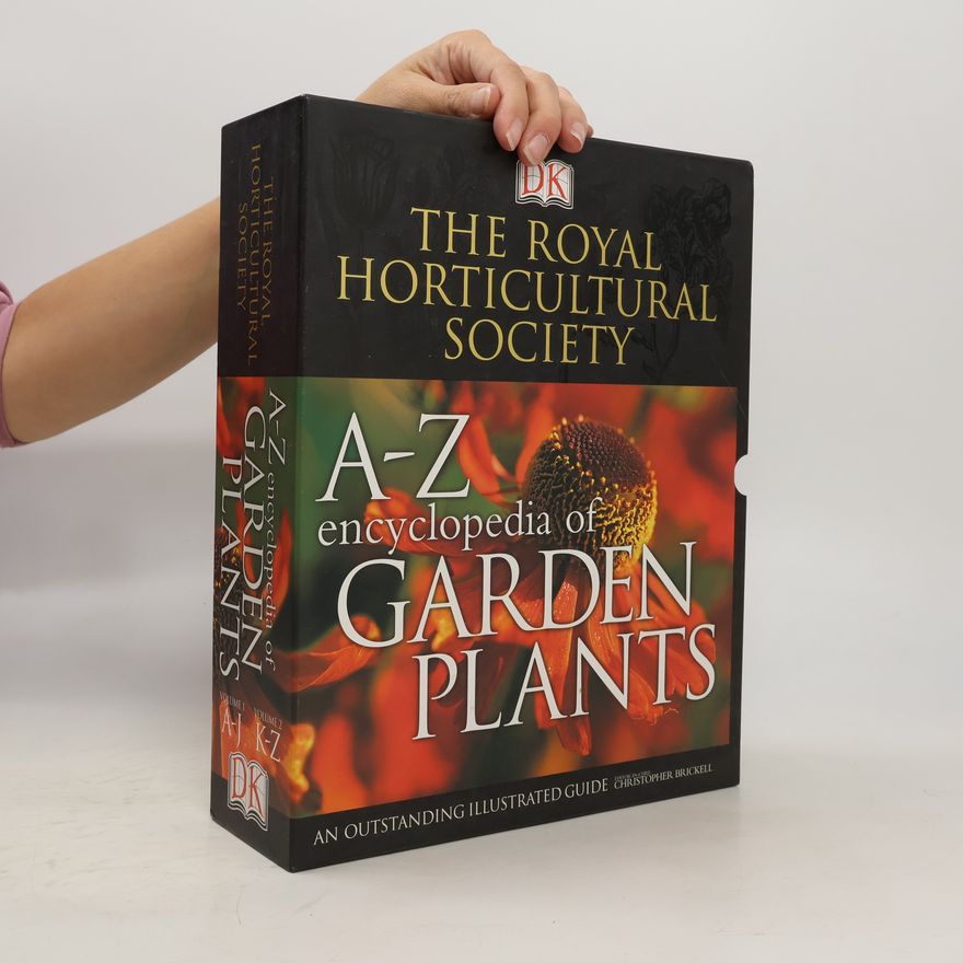 Christopher Brickell The Royal Horticultural Society A-J encyclopedia of garden plants