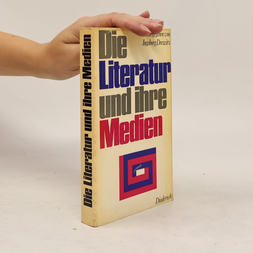 Ingeborg Drewitz Die Literatur und ihre Medien