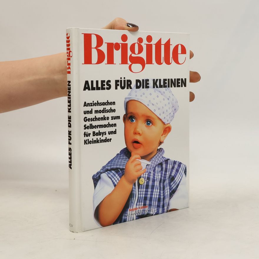 Gundi Heine Brigitte - Alles für die Kleinen