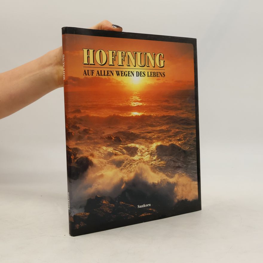 Autorenkollektiv Hoffnung auf allen Wegen des Lebens