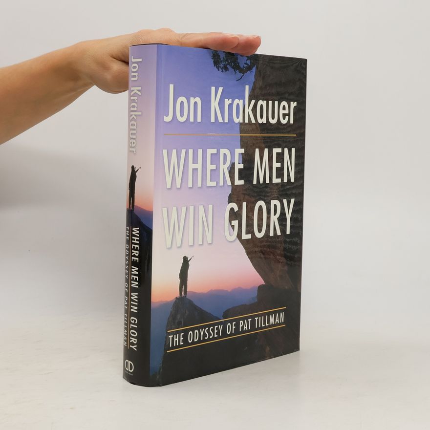 Jon Krakauer Where Men Win Glory