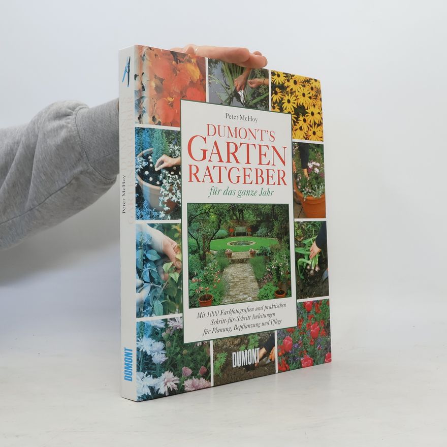Peter McHoy DuMont's Gartenratgeber für das ganze Jahr