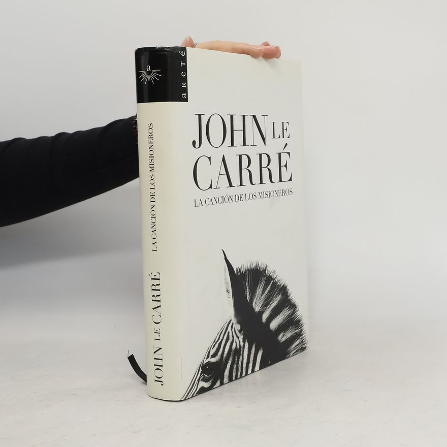 John le Carré La canción de los misioneros