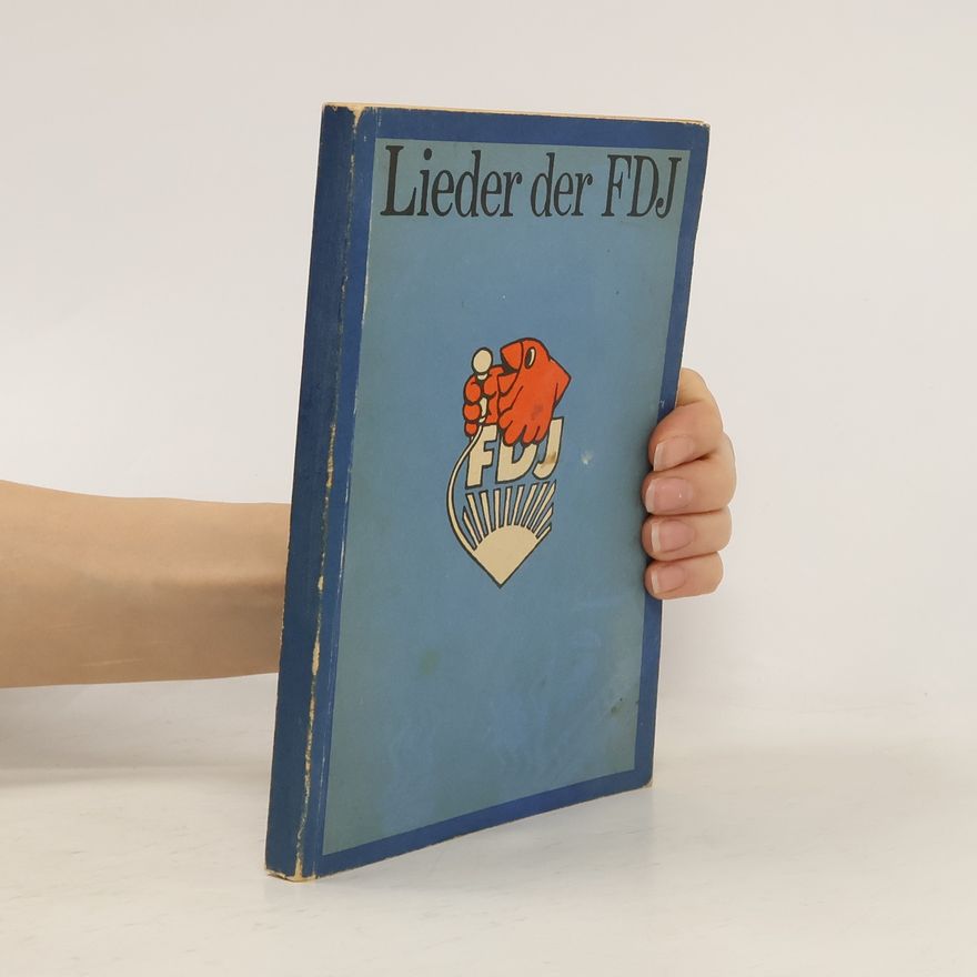 Kolektiv autorů Lieder der FDJ