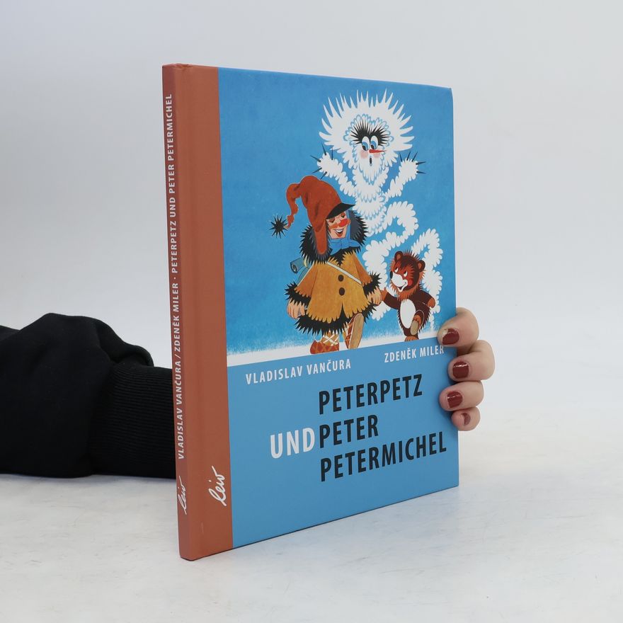 Zdeněk Vančura Peterpetz und Peter Petermichel
