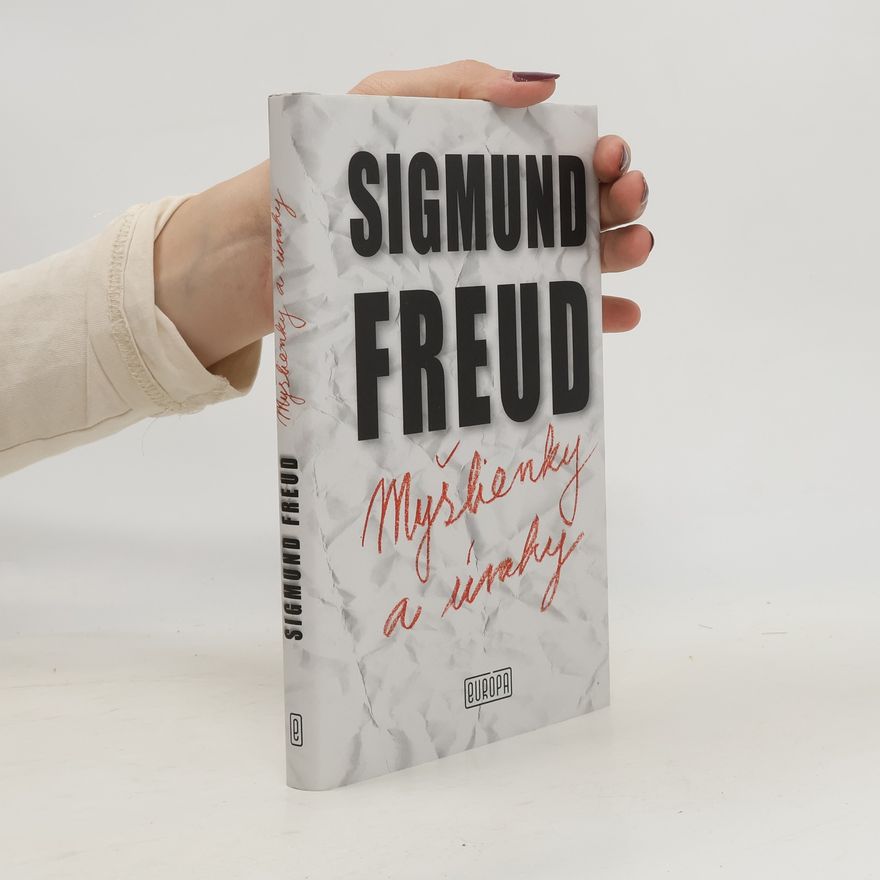 Sigmund Freud Myšlienky a úvahy