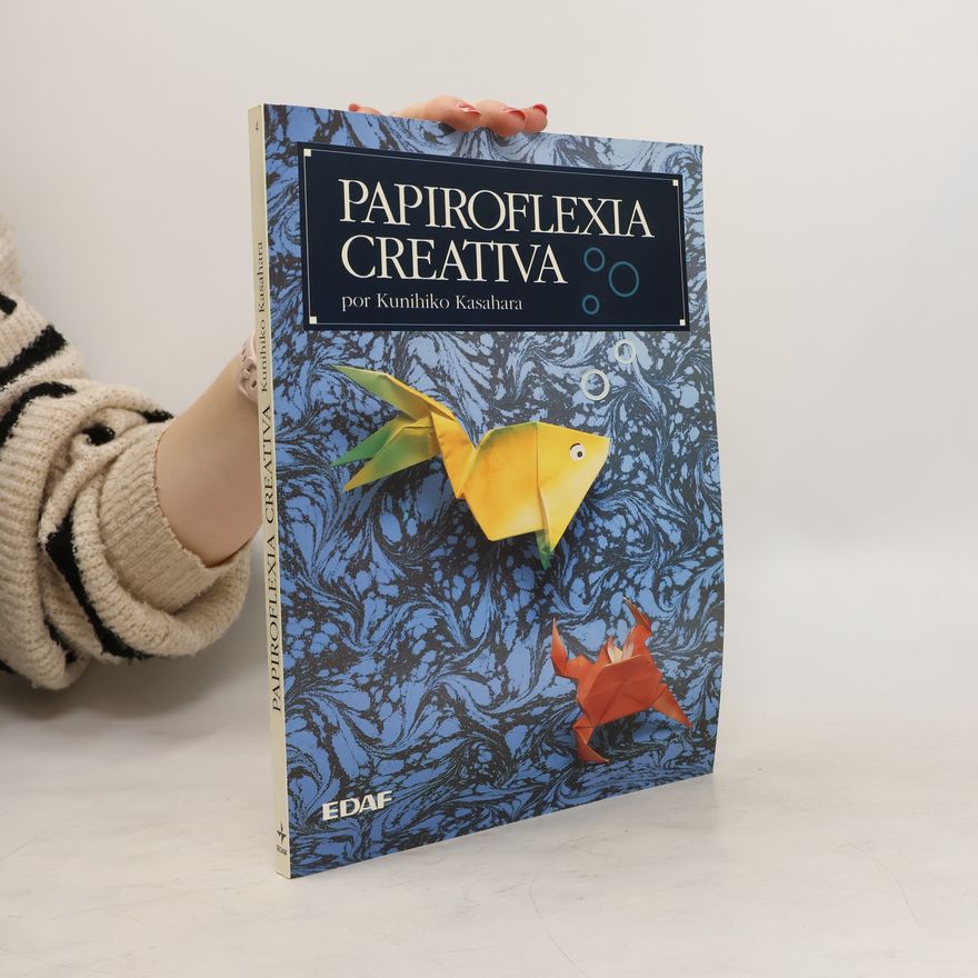 Kunihiko Kasahara Papiroflexia creativa