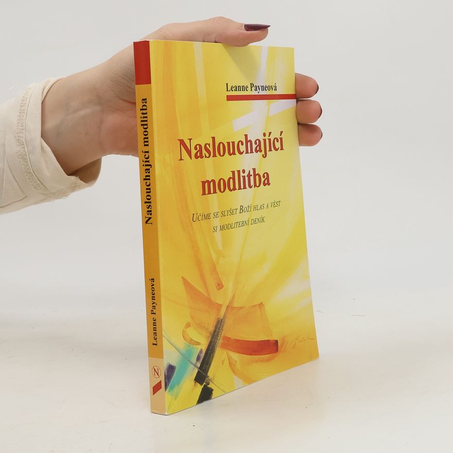 Leanne Payne Naslouchající modlitba