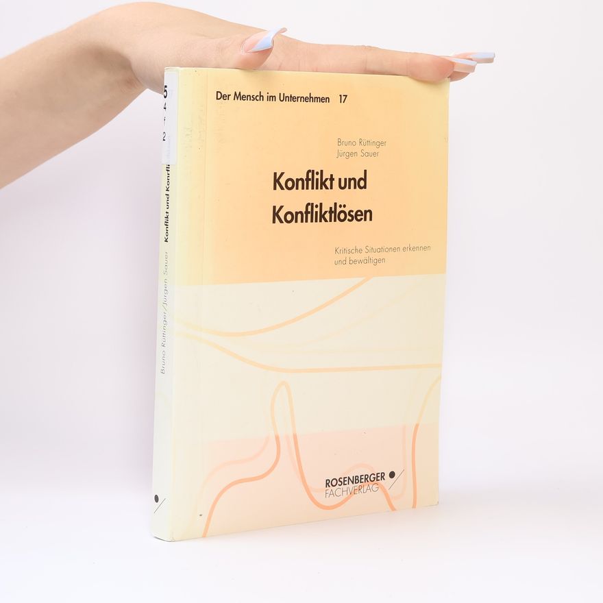 Bruno Rüttinger Konflikt und Konfliktlösen