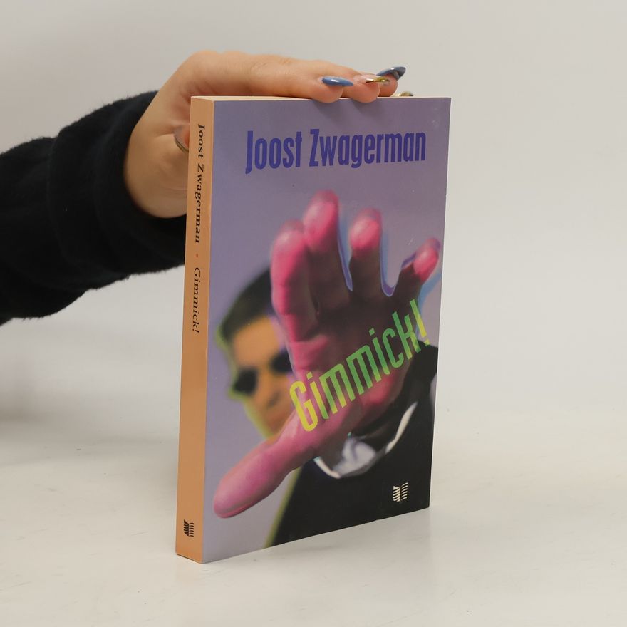 Joost Zwagerman Gimmick