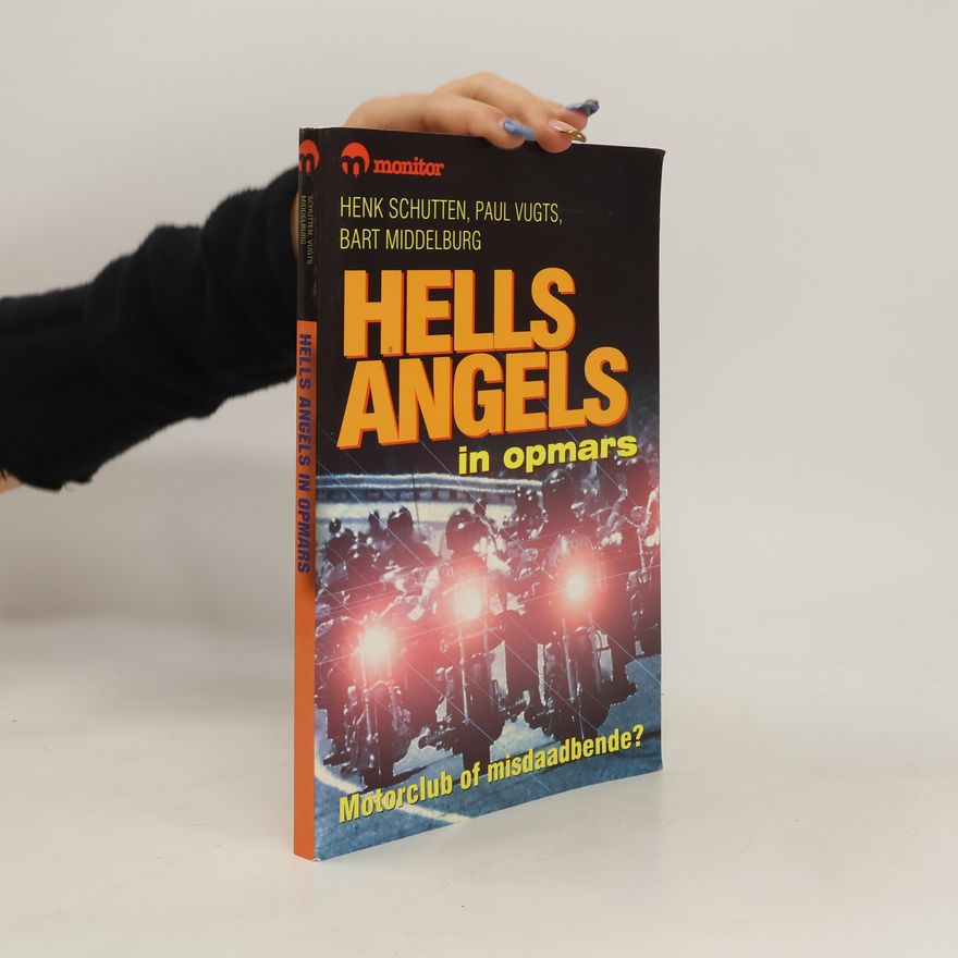 Paul Vugts Hells angels in opmars / druk 1