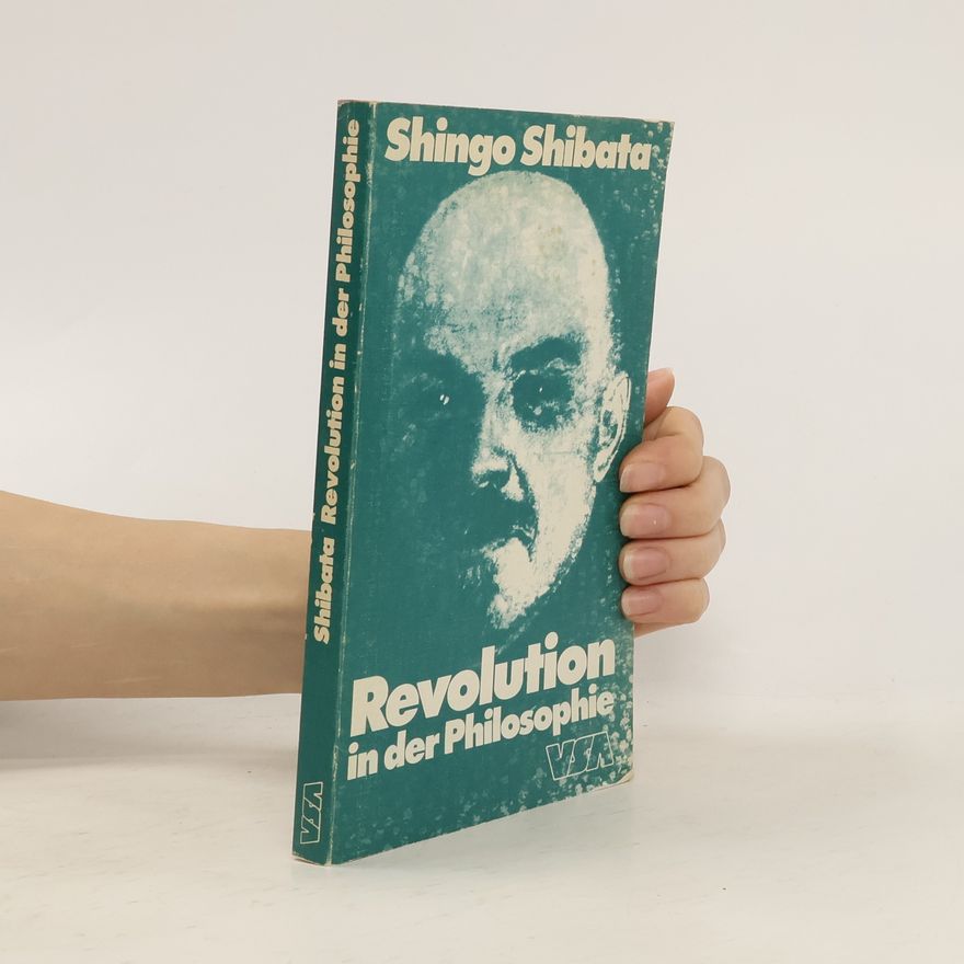 Shingo Shibata Revolution in der Philosophie