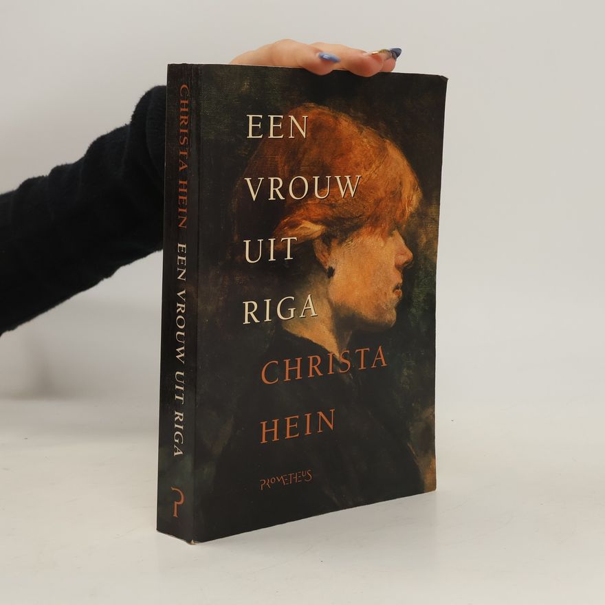 Christa Hein Een vrouw uit Riga