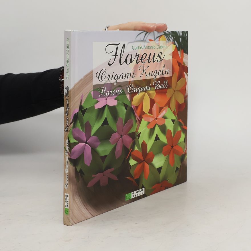 Carlos Antonio Cabrino Floreus Origami Kugeln