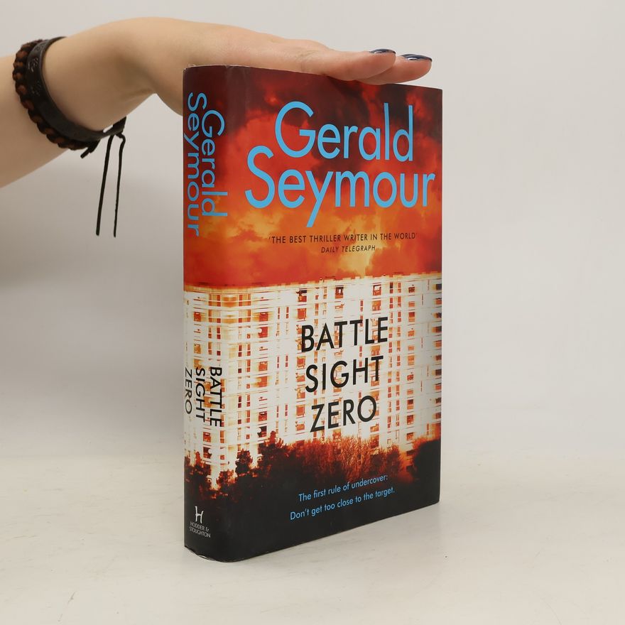 Gerald Seymour Battle Sight Zero