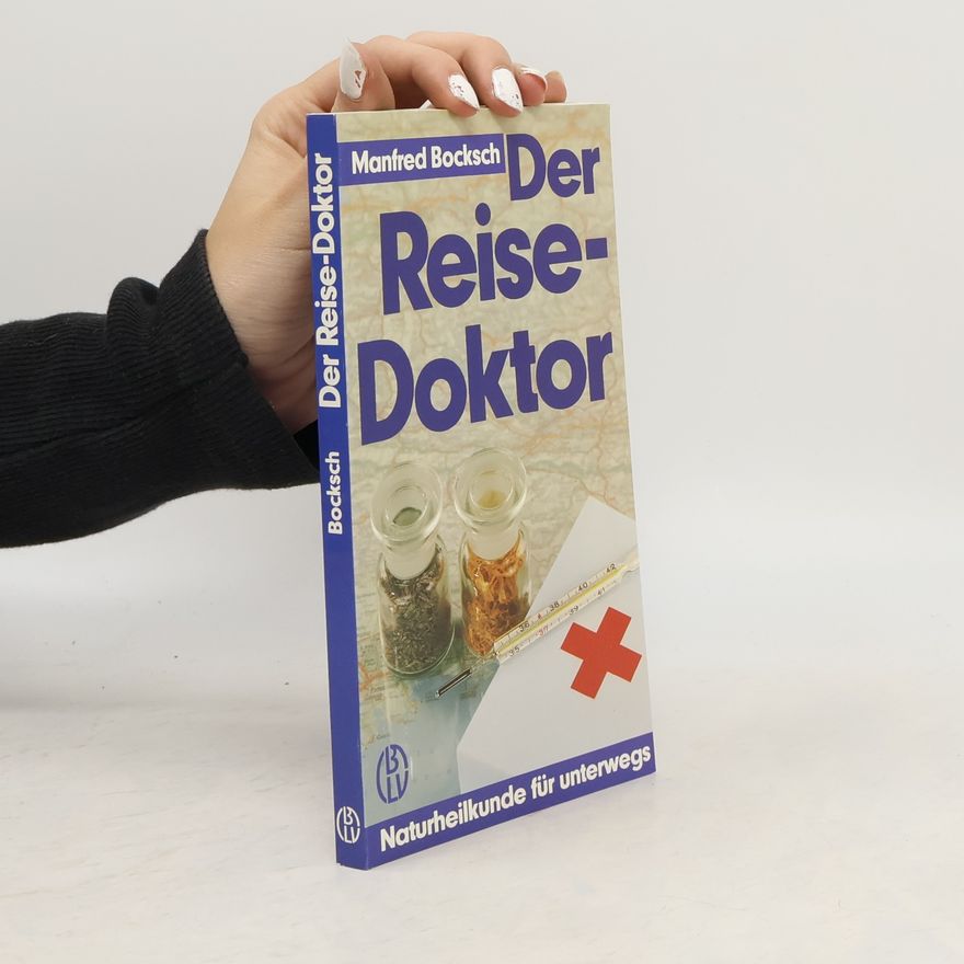 Manfred Bocksch Der Reise-Doktor