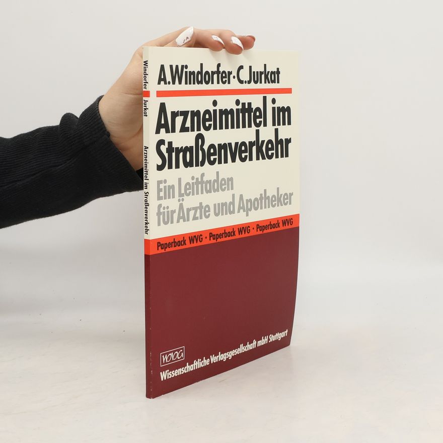Adolf Windorfer Arzneimittel im Strassenverkehr