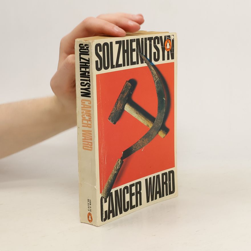 Alexander Issajewitsch Solschenizyn Cancer ward