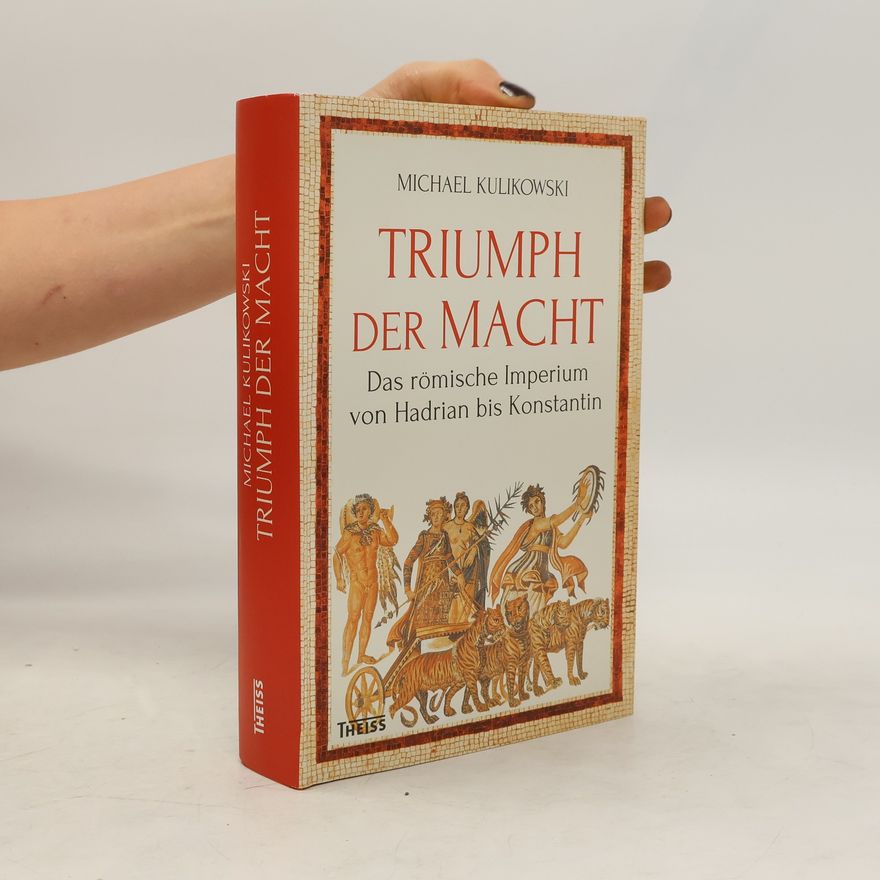 Michael Kulikowski Triumph der Macht