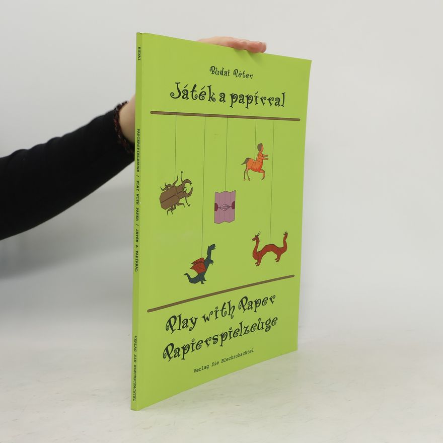 Peter Budai Papierspielzeuge