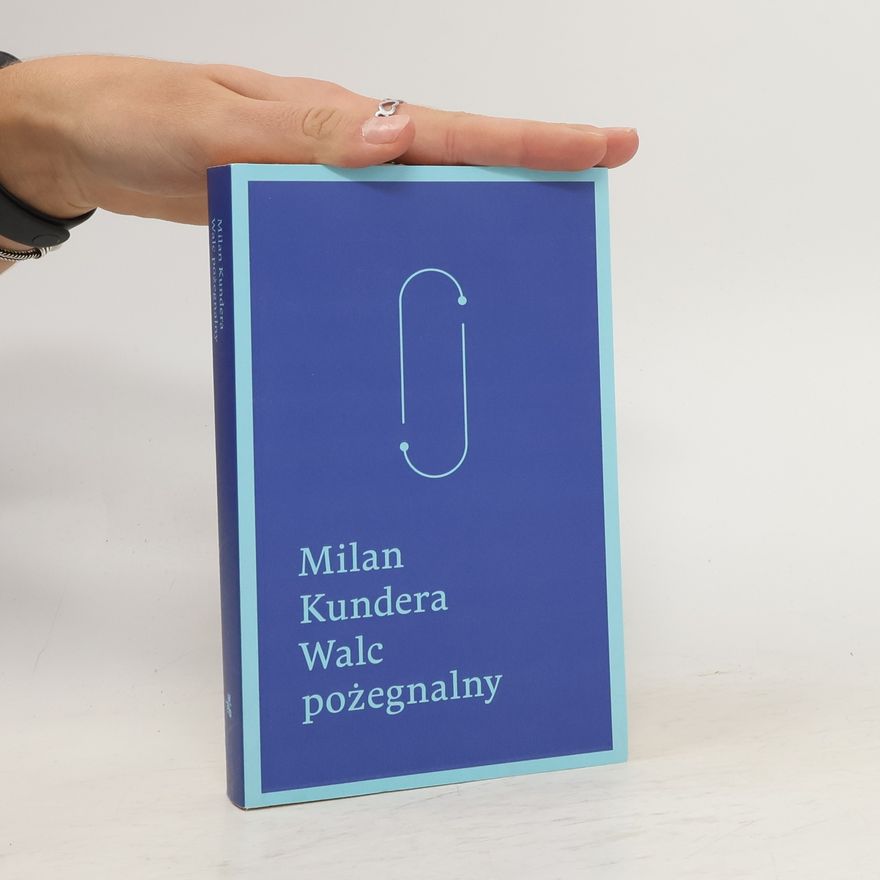Milan Kundera Walc pożegnalny