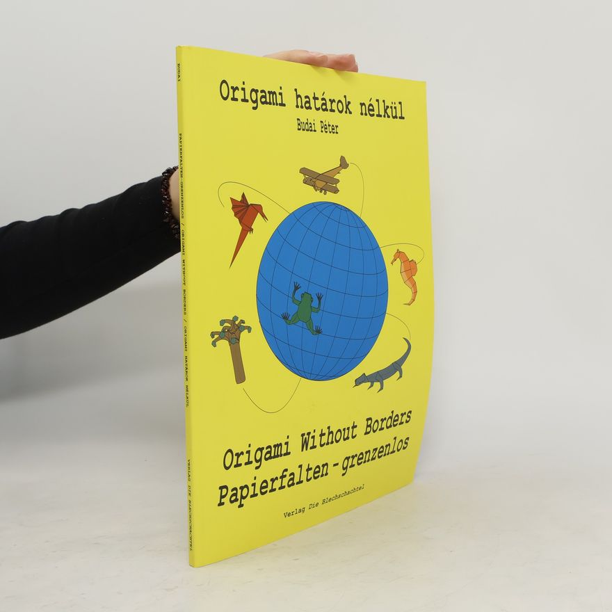 Peter Budai Papierfalten - grenzenlos