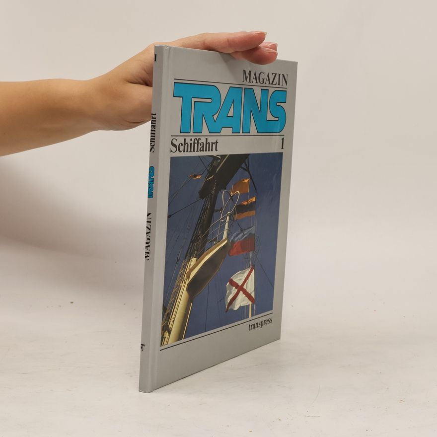 Kolektív autorov Magazin Trans Schiffahrt 1