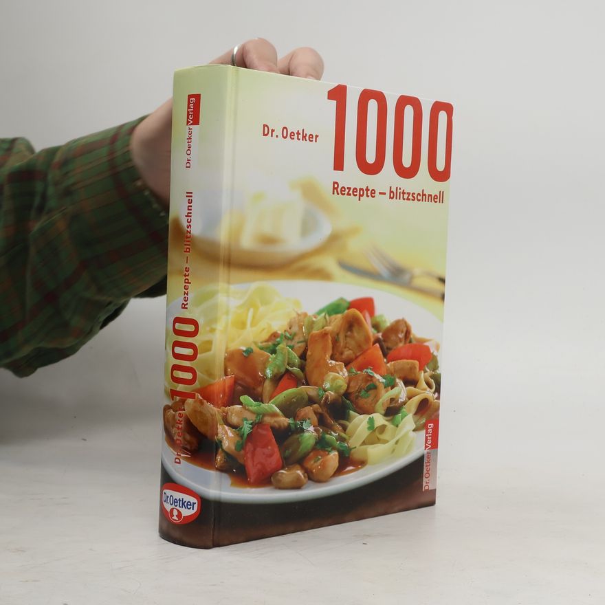 Autorenkollektiv Dr. Oetker 1000 Rezepte blitzschnell