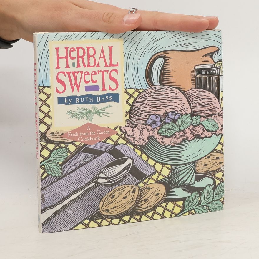Ruth Bass Herbal Sweets