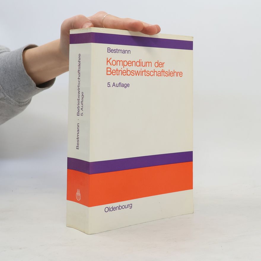 Autorenkollektiv Kompendium der Betriebswirtschaftslehre