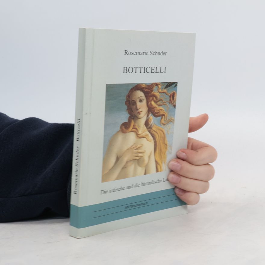 Rosemarie Schuder Botticelli
