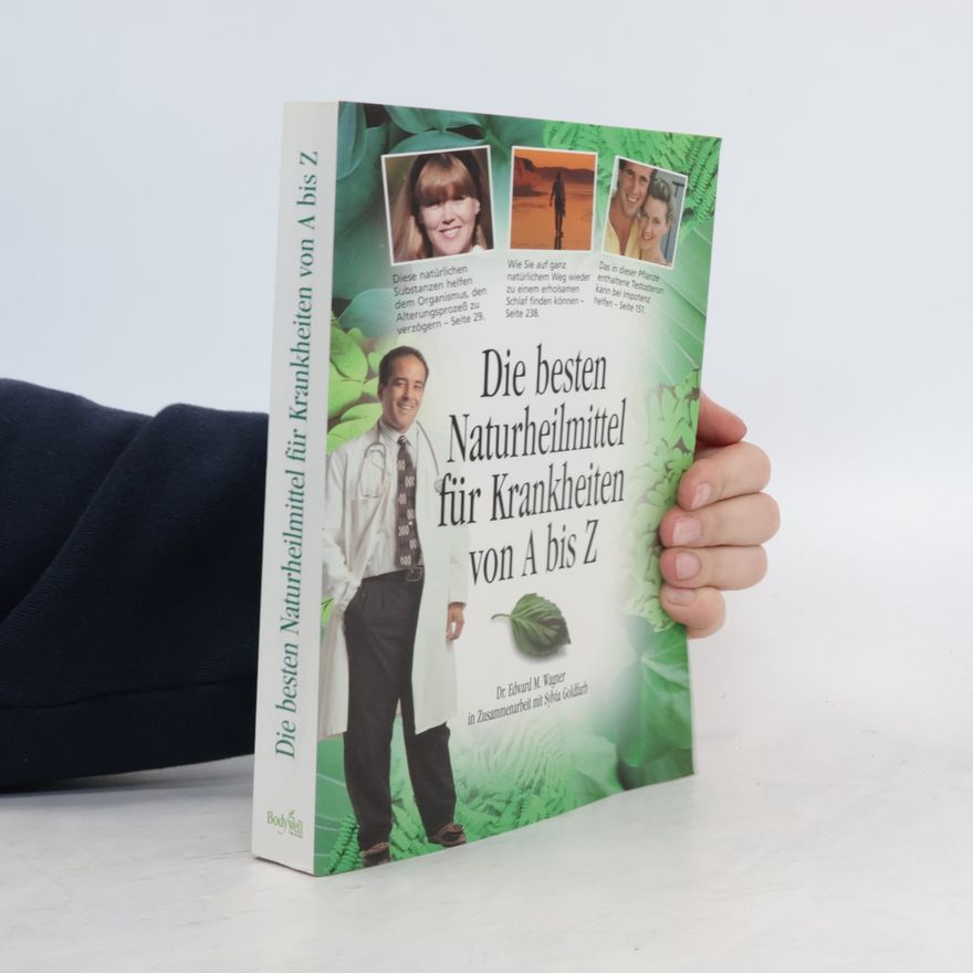 Autorenkollektiv Die besten Naturheilmittel für Krankheiten von A bis Z