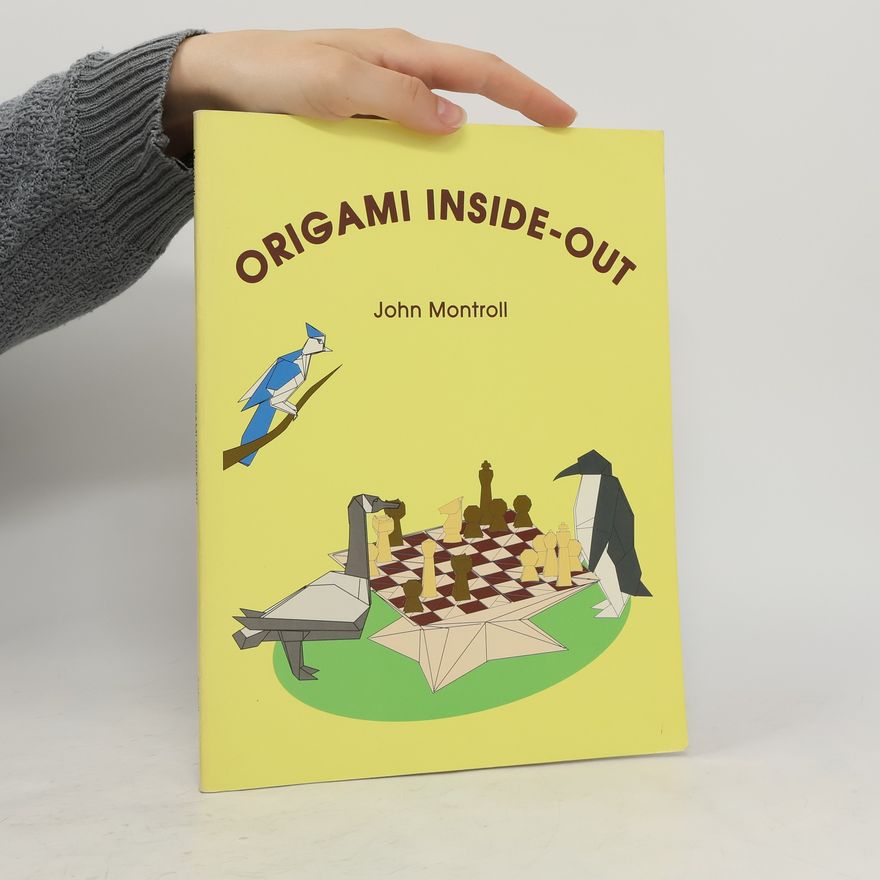 John Montroll Origami Inside-Out