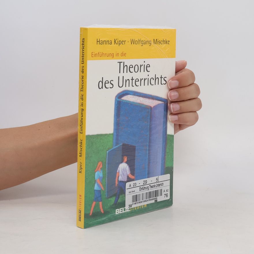 Hanna Kiper Einführung in die Theorie des Unterrichts