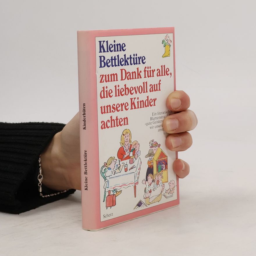 Helene Daphinoff Kleine Bettlektüre zum Dank für alle, die liebevoll auf unsere Kinder achten