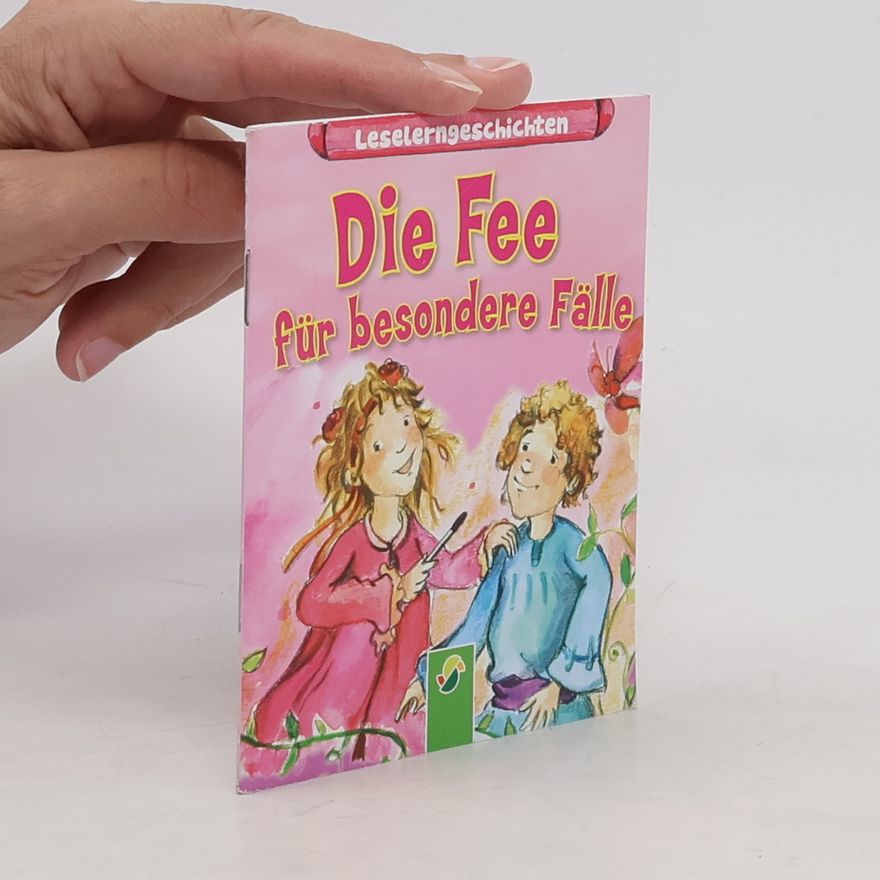 Autorenkollektiv Die Fee für besondere Fälle