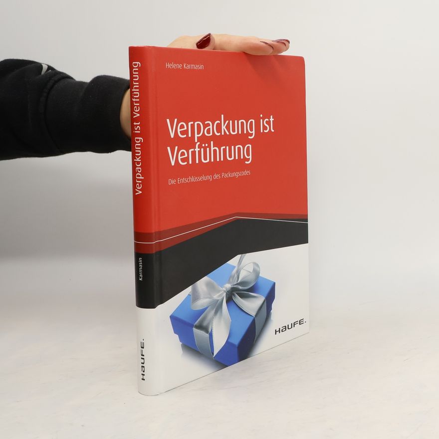 Helene Karmasin Verpackung ist Verführung