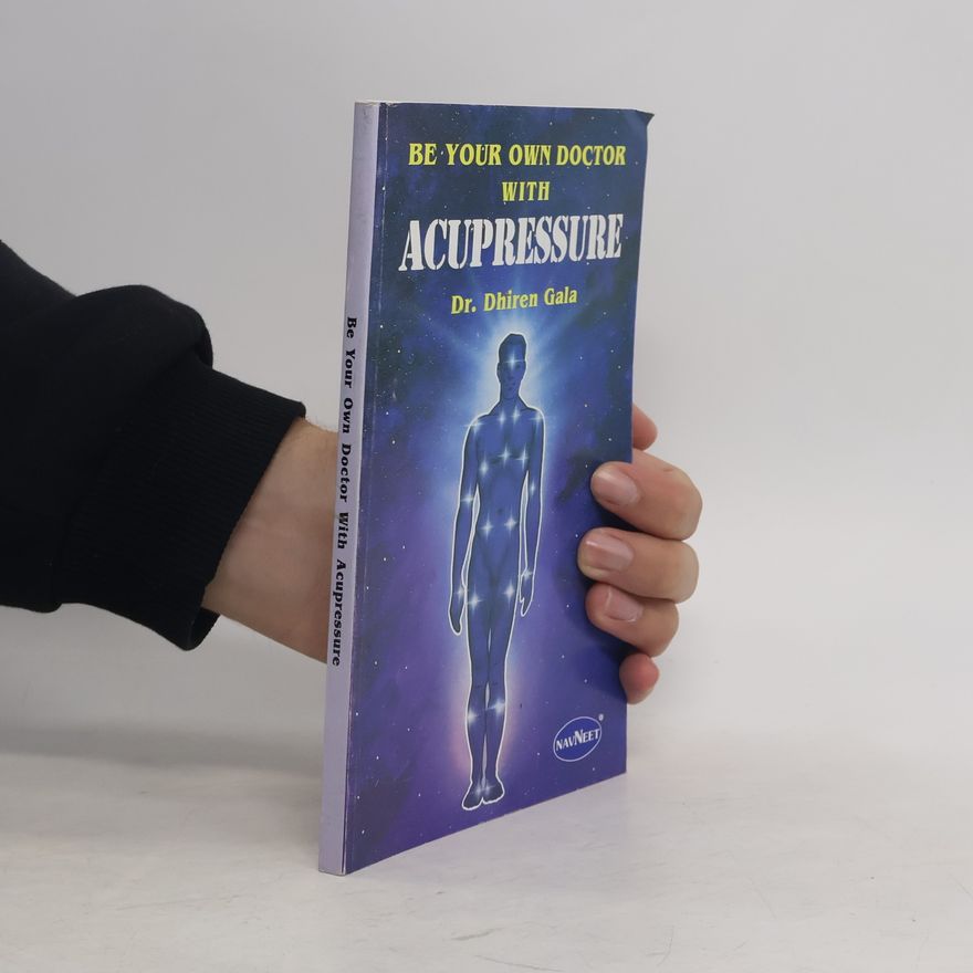 Dhiren Gala Health Books Acupressure