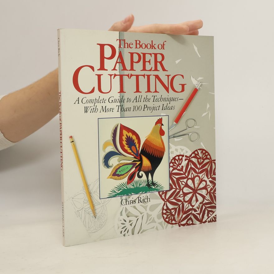 Chris Rich The Book of Paper Cutting