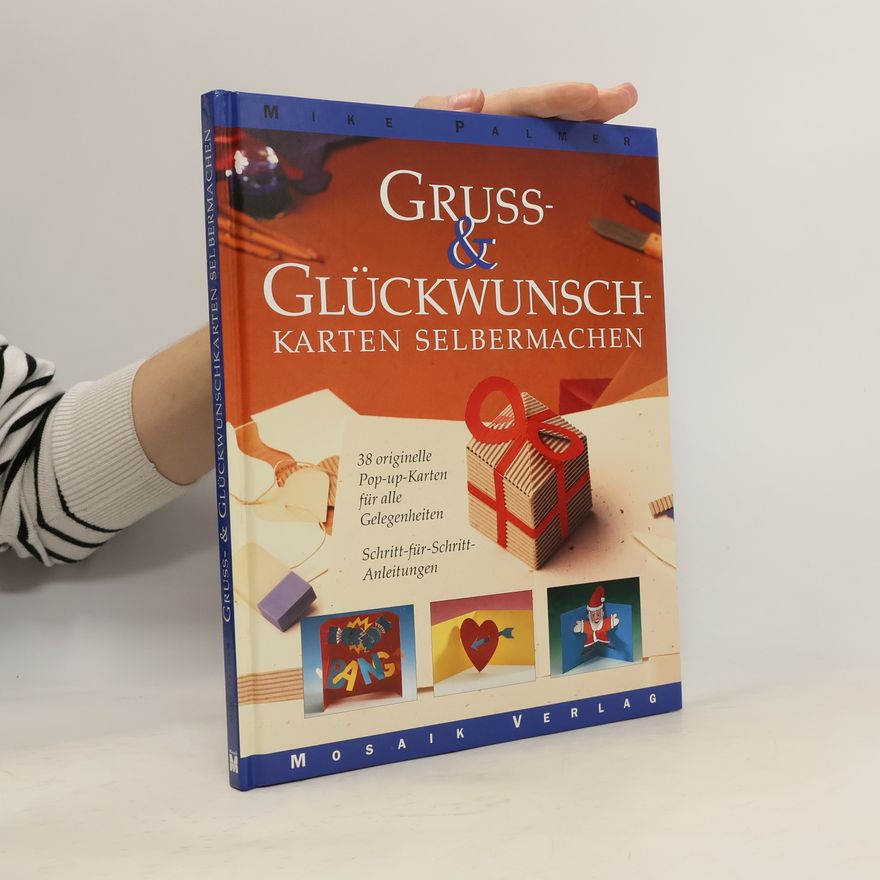 Mike Palmer Gruss- und Glückwunschkarten selbermachen