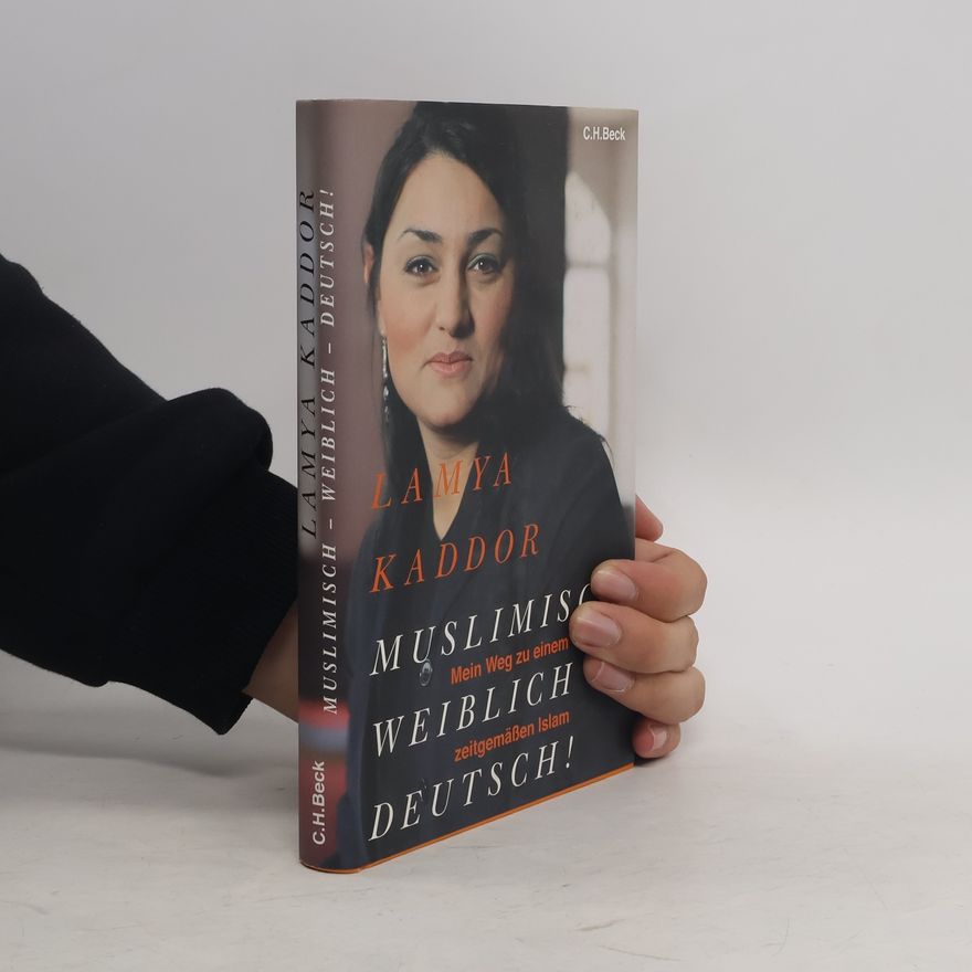 Lamya Kaddor Muslimisch-weiblich-deutsch!